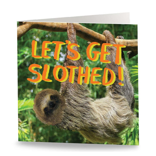 Let's Get Slothed Card