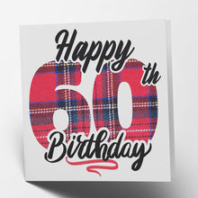 Load image into Gallery viewer, Happy 60th Birthday - Tartan Card