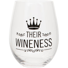 Load image into Gallery viewer, Their Wineness Stemless Wine Glass
